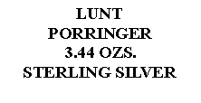 Text Box: LUNTPORRINGER3.44 OZS.STERLING SILVER 